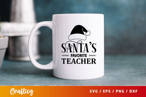 Santas favorite teacher Svg Design SVG Designangry 