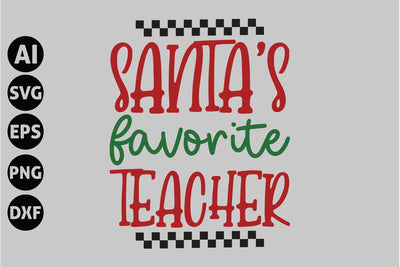 Santa's Favorite Teacher Svg, Funny Christmas Svg SVG shah alam 