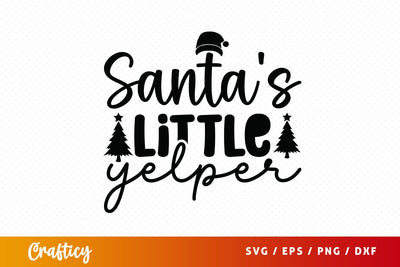 Santas little yelper SVG Design SVG Designangry 