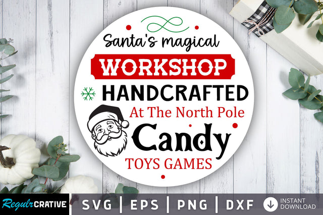 Santas magical workshop handcrafted SVG DESIGN SVG Regulrcrative 