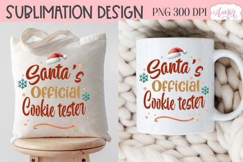 Santa's official cookie tester PNG | Christmas sublimation Sublimation Amorclipart 
