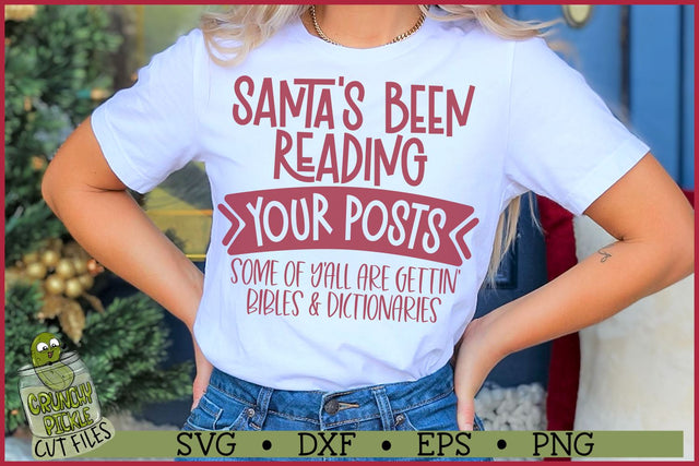 Santa's Reading Your Posts Funny Christmas SVG SVG Crunchy Pickle 