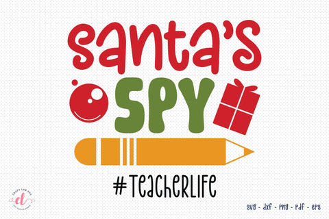 Santa's Spy, Teacher Christmas SVG SVG CraftLabSVG 