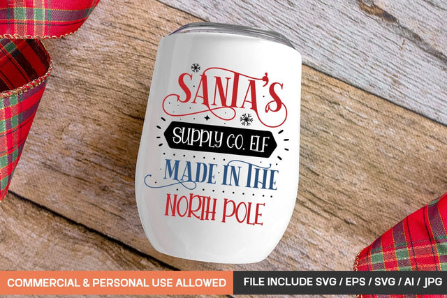 Santa's Supply Co. Elf Made In The North Pole Svg Design SVG designmaster24 