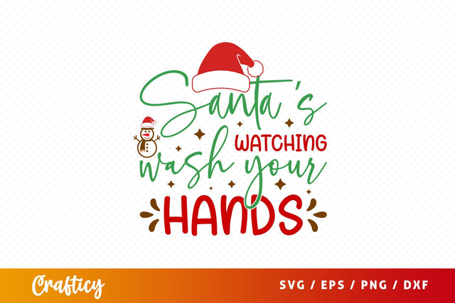 Santas watching wash your hands Svg Design SVG Designangry 
