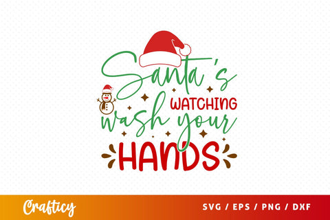 Santas watching wash your hands Svg Design SVG Designangry 