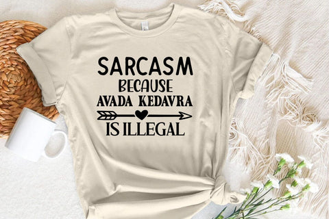 Sarcasm Because Avada Kedavra is Illegal SVG Angelina750 