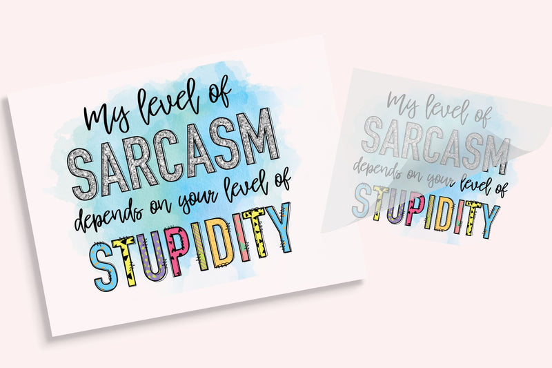 Sarcasm Direct To Film Transfer Physical So Fontsy T-Shirt Iron-On Transfer Shop 4x4