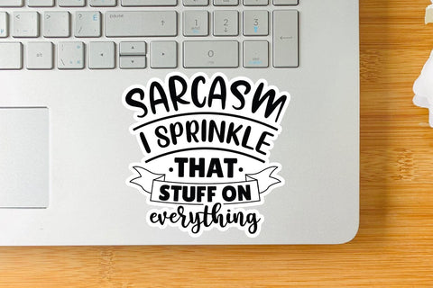 Sarcasm I Sprinkle That Stuff On Everything SVG Angelina750 