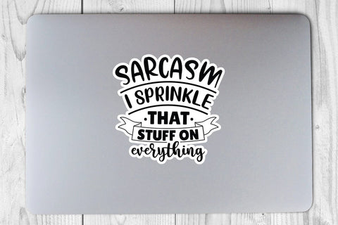 Sarcasm I Sprinkle That Stuff On Everything SVG Angelina750 