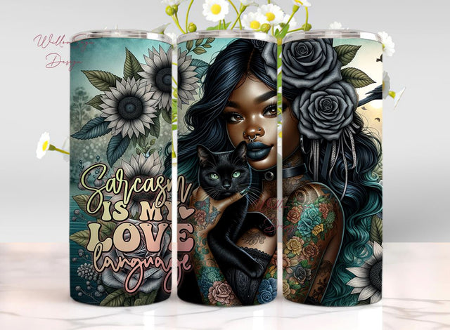 Sarcasm is my Love Language 20oz Skinny Sublimation Tumbler Design, Motivational Self Love Tumbler Png, Boho Women Tumbler Png Download Sublimation WillowSageDesign 