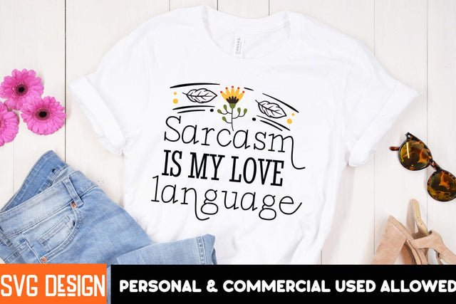 Sarcasm is my Love Language SVG Design, Funny SVG Cut Files,Sarcastic,Sarcastic Cut Files,Funny SVG bundle, sarcastic quotes svg SVG BlackCatsMedia 