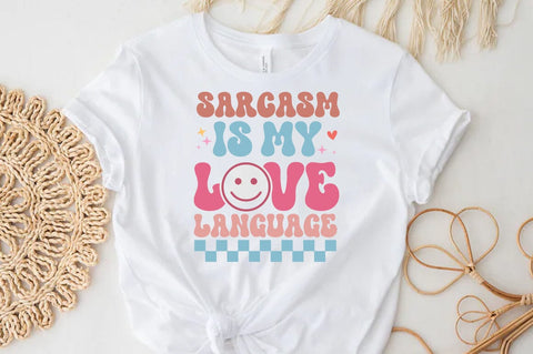 Sarcasm is my love language Svg, Funny Quote T-shirt SVG FiveStarCrafting 