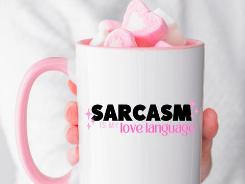 Sarcasm Is My Love Language SVG So_Fontsy_VIP 