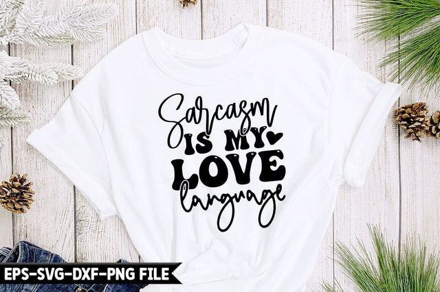 Sarcasm is my love language SVG SVG CraftingStudio 
