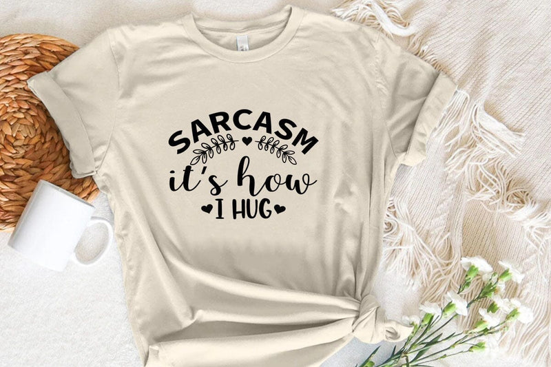 Sarcasm it s how i hug SVG Angelina750 