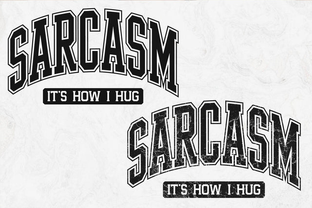 Sarcasm 'It's How I Hug' SVG PNG SVG DesignDestine 
