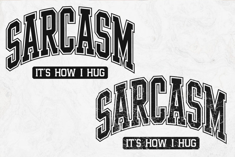 Sarcasm 'It's How I Hug' SVG PNG SVG DesignDestine 