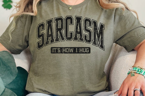 Sarcasm 'It's How I Hug' SVG PNG SVG DesignDestine 