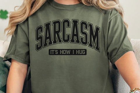 Sarcasm 'It's How I Hug' SVG PNG SVG DesignDestine 