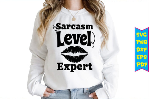 Sarcasm Level Expert SVG Design SVG Craftlabsvg24 