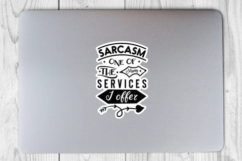 Sarcasm One Of The Many Services I Offer SVG Angelina750 