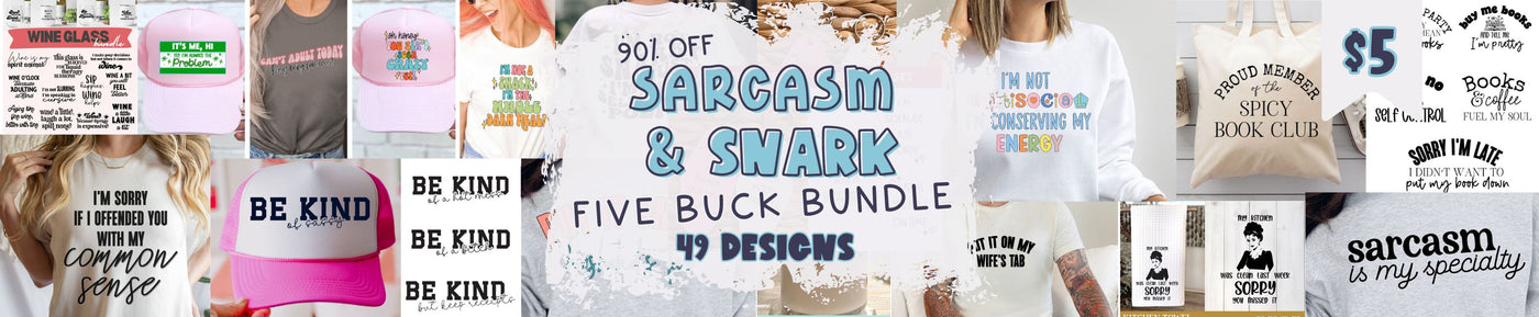 Sarcasm & Snark Five Buck Bundle