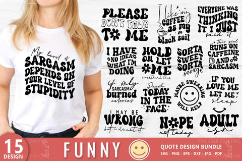 Sarcasm Svg Bundle, Funny quotes bundle svg, Sarcastic Svg Bundle, Sarcastic Sayings Svg Bundle, Sarcastic Quotes Svg SVG FiveStarCrafting 