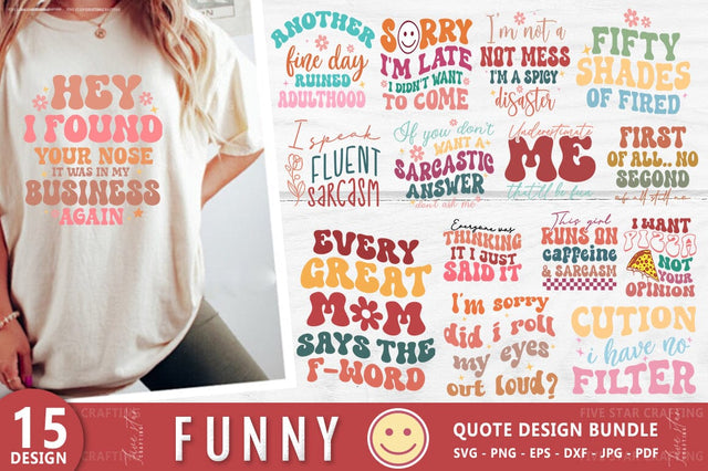 Sarcasm Svg Bundle, Funny quotes bundle svg, Sarcastic T-shirt Bundle SVG FiveStarCrafting 