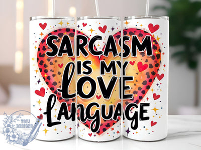 Sarcasm Tumbler, Love Language Mug, 20oz Tumbler, Sublimation Design, Funny Gift, Sassy Drinkware, Coffee Cup, Personalized Tumbler Sublimation ToriDesigns 