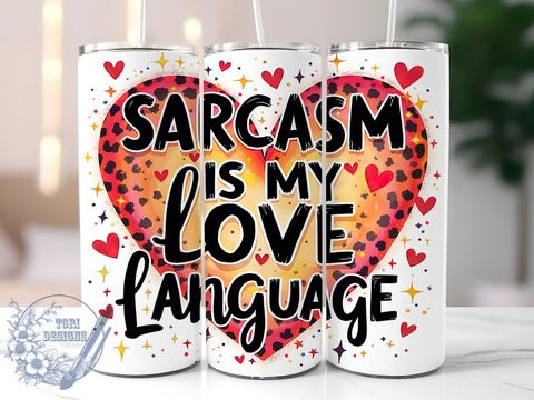 Sarcasm Tumbler, Love Language Mug, 20oz Tumbler, Sublimation Design, Funny Gift, Sassy Drinkware, Coffee Cup, Personalized Tumbler Sublimation ToriDesigns 