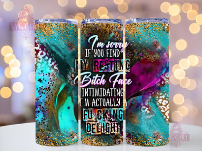Sarcastic 20oz Tumbler Wrap Sublimation Design, Straight Tapered Tumbler Wrap, I'm Sorry If You Find My Face Intimidating Tumbler Png, Instant Digital Download Sublimation SvggirlplusArt 