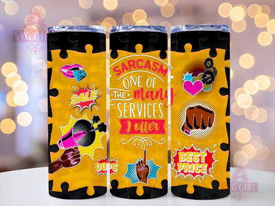 Sarcastic 20oz Tumbler Wrap Sublimation Design, Straight Tapered Tumbler Wrap, Sassy Tumbler Png, Instant Digital Download Sublimation SvggirlplusArt 