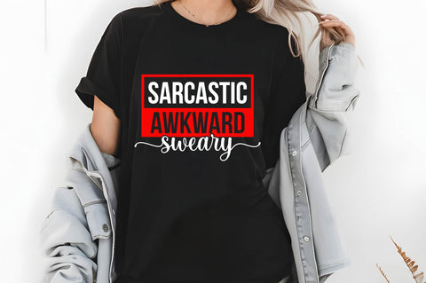 Sarcastic Awkward Sweary Svg, Funny Sarcastic Svg SVG shah alam 