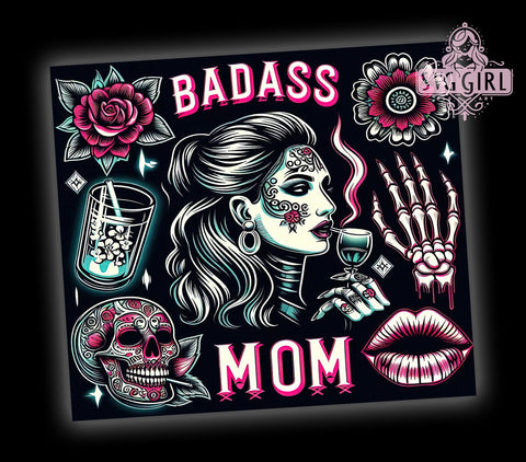 Sarcastic Badass Mom 20oz Tumbler Wrap Sublimation Design, Straight Tapered Tumbler Wrap, Floral Tattoo Woman Tumbler Png, Instant Digital Download Sublimation SvggirlplusArt 