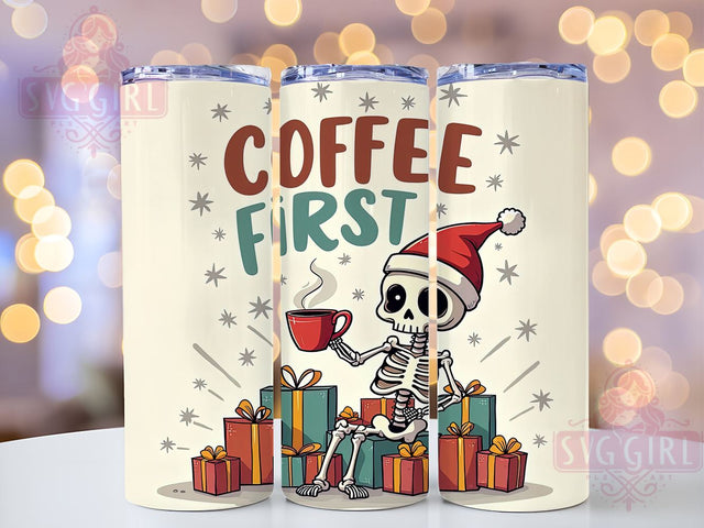 Sarcastic Christmas, Coffee First, 20oz Tumbler, Holiday PNG, Funny Tumbler, Xmas Humor, Drinkware Design, Sublimation Wrap Sublimation SvggirlplusArt 