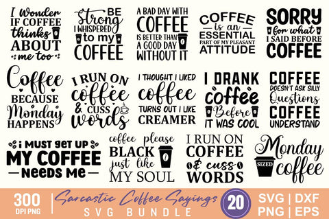 Sarcastic coffee sayings svg bundle SVG Designangry 