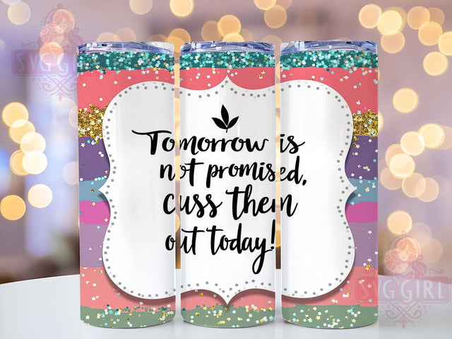 Sarcastic Funny 20oz Tumbler, Sarcastic Gift, 20oz Tumbler Wrap, Sublimation Design, Humor Mug, Cuss Out Gift, Sassy Decor Sublimation SvggirlplusArt 