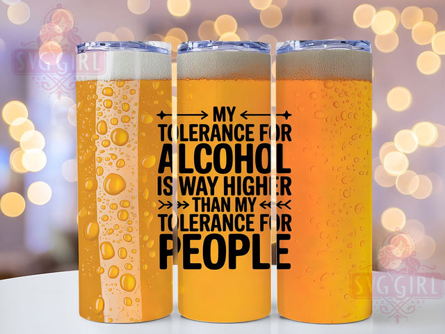 Sarcastic Funny Alcohol Tumbler, Sarcastic Quote Wrap, Anti-Social Humor Sublimation, Drinking Joke Cup, 20Oz Skinny Tumbler Wrap, Snarky Adult Mug, Bold Statement Design Sublimation SvggirlplusArt 