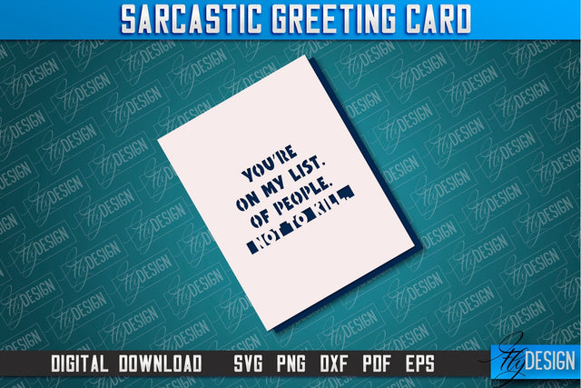 Sarcastic Greeting Card | Sassy Design | Funny & Sarcastic Adult Card | SVG File SVG Fly Design 
