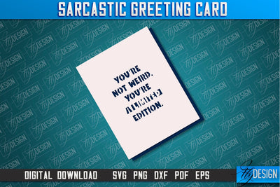 Sarcastic Greeting Card | Sassy Design | Funny & Sarcastic Adult Card | SVG File SVG Fly Design 