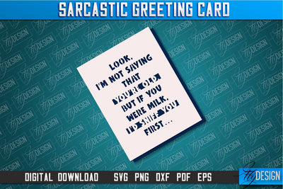 Sarcastic Greeting Card | Sassy Design | Funny & Sarcastic Adult Card | SVG File SVG Fly Design 