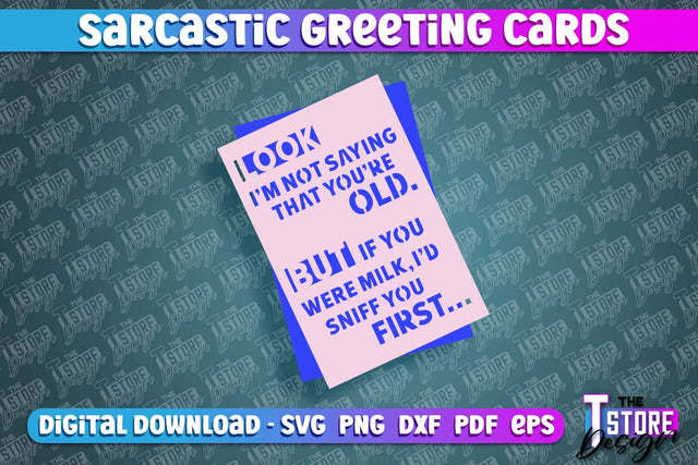 Sarcastic Greeting Card | Sassy Design | Funny & Sarcastic Adult Card | SVG File SVG The T Store Design 
