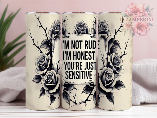 Sarcastic Honest Quote 20oz Funny Tumbler, Sarcastic Tumbler, Honest Quote, Sublimation Wrap, 20oz Tumbler, Funny Gift, Rude Humor, Coffee Cup Sublimation Li Zamperini 