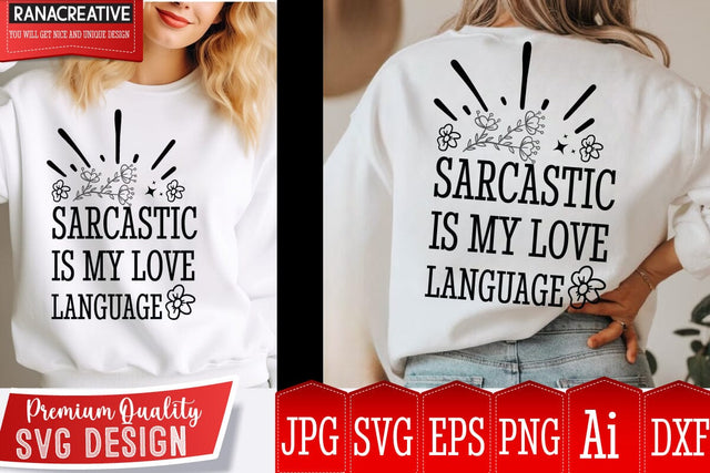 Sarcastic is my love Language SVG Design,Sarcastic Cut Files,Funny SVG bundle, sarcastic quotes svg,Sarcastic SVG Design,Funny Svg Design,Sarcastic Bundle SVG BlackCatsMedia 