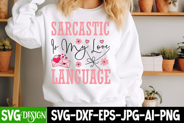 Sarcastic is my Love Language SVG Design,Sarcastic svg Design,Sarcastic svg,Kindness svg design,Sarcastic svg Cut Files SVG BlackCatsMedia 