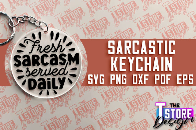 Sarcastic Keychain | Sassy Design | Introvert Quotes | Sarcastic SVG Quotes SVG The T Store Design 