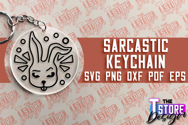 Sarcastic Keychain | Sassy Design | Introvert Quotes | Sarcastic SVG Quotes SVG The T Store Design 