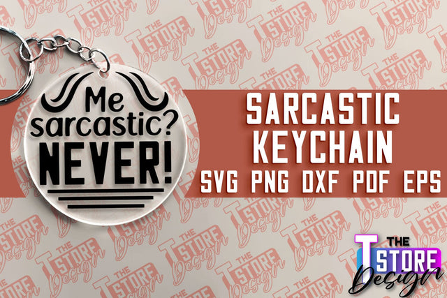 Sarcastic Keychain | Sassy Design | Introvert Quotes | Sarcastic SVG Quotes SVG The T Store Design 