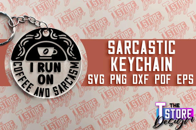 Sarcastic Keychain | Sassy Design | Introvert Quotes | Sarcastic SVG Quotes SVG The T Store Design 